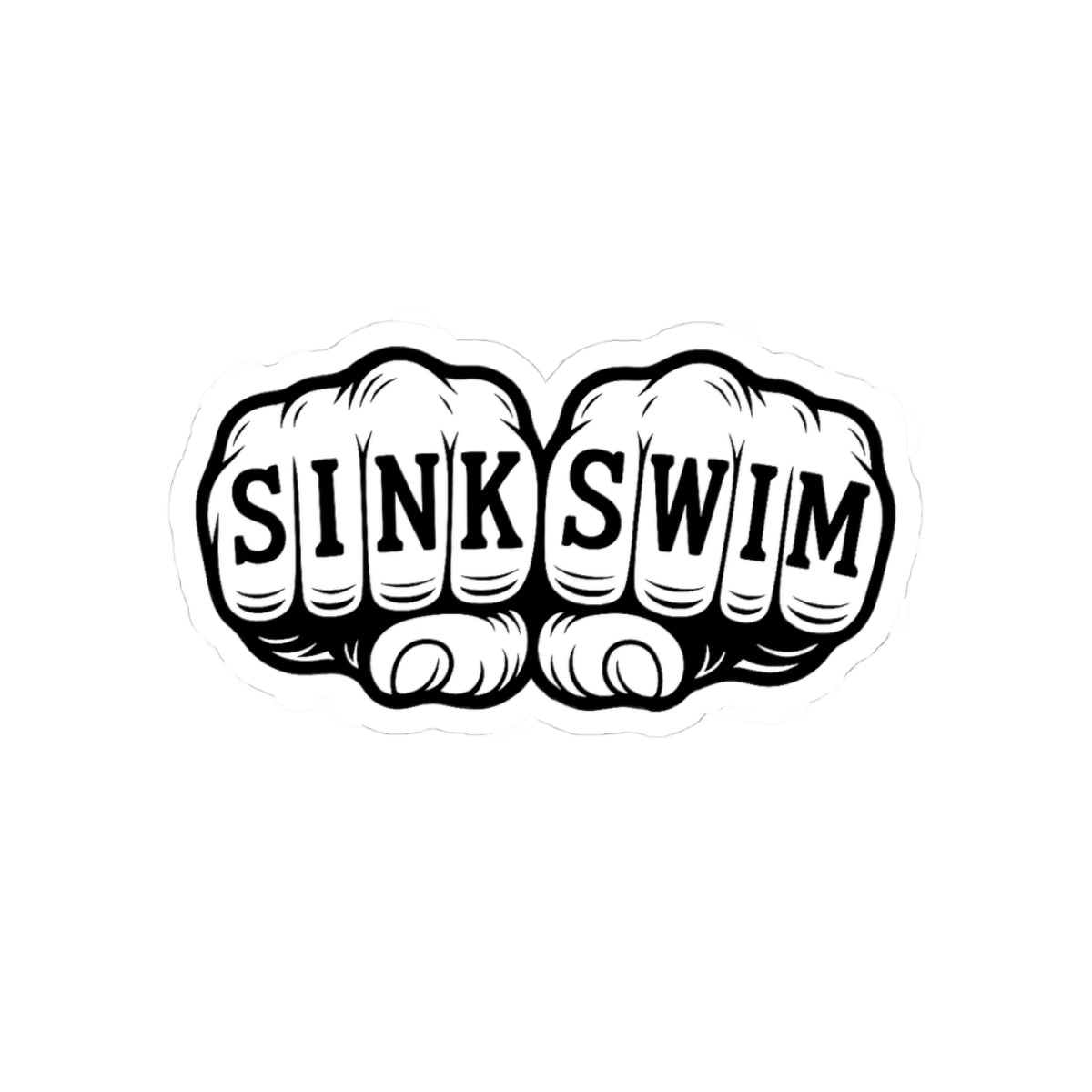 Sink or Swim Sticker, Bold Knuckle Tattoo Art