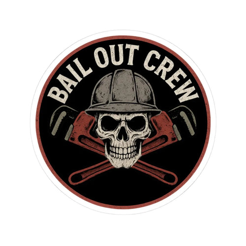 Bail Out Crew Sticker, Skull Hard Hat, Pipefitter Decal